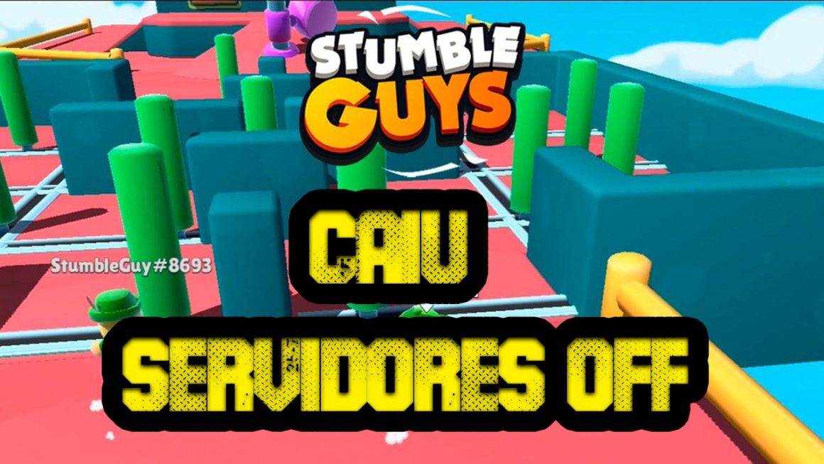 Stumble Guys caiu servidor fora do ar