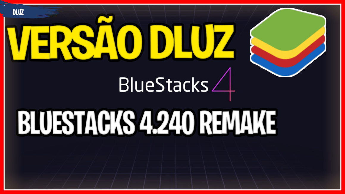 bluestacks lite dluz remake