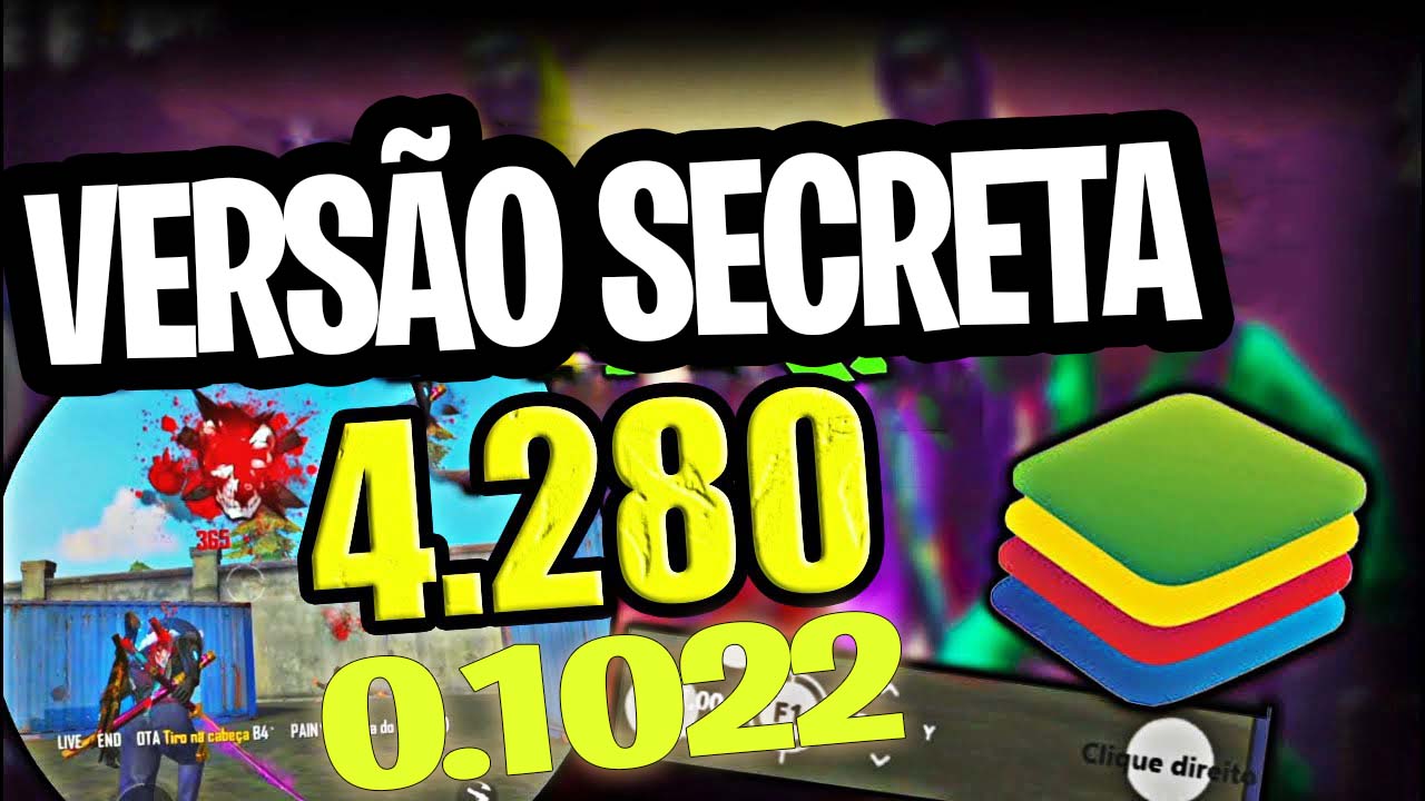 versao secreta bluestacks 4.280.0.1022