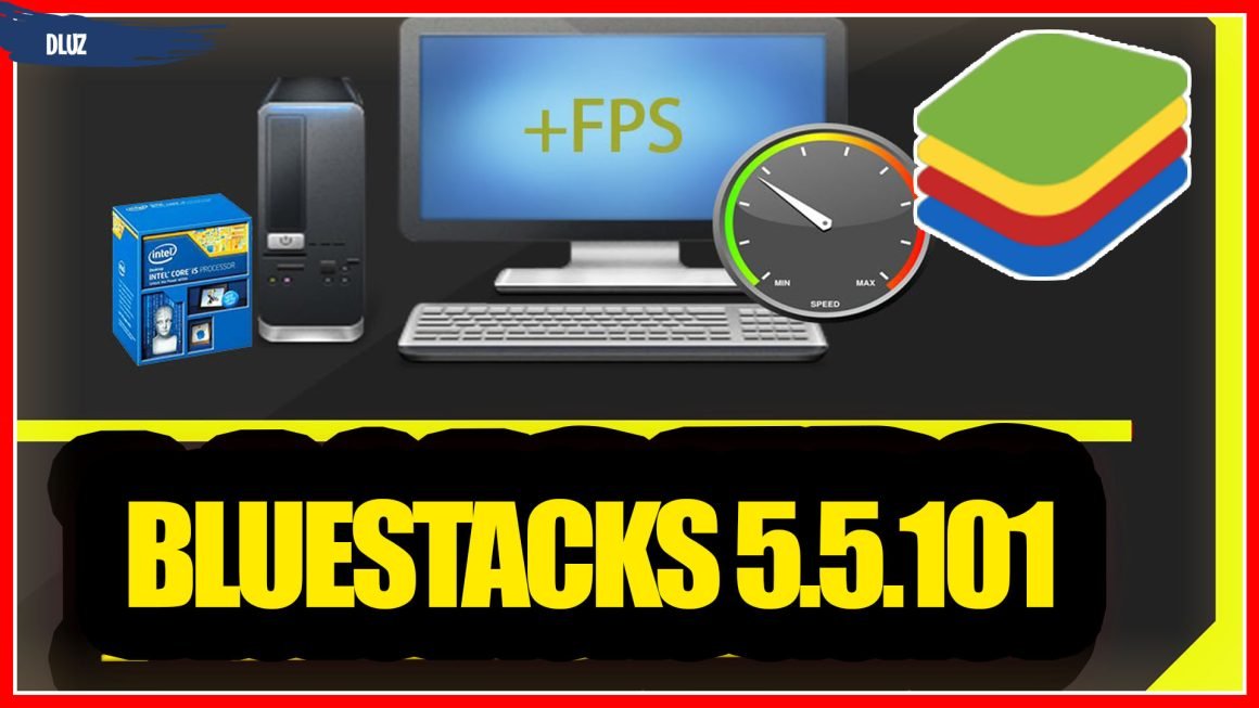 Bluestacks 5.5.101 download