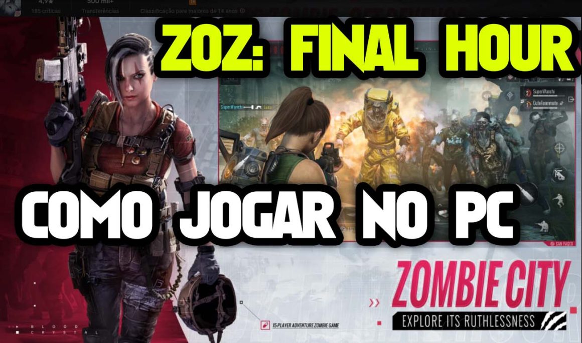 Como jogar ZOZ: Final Hour no pc