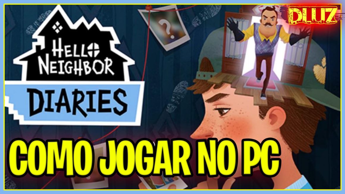 Como jogar Hello Neighbor pc