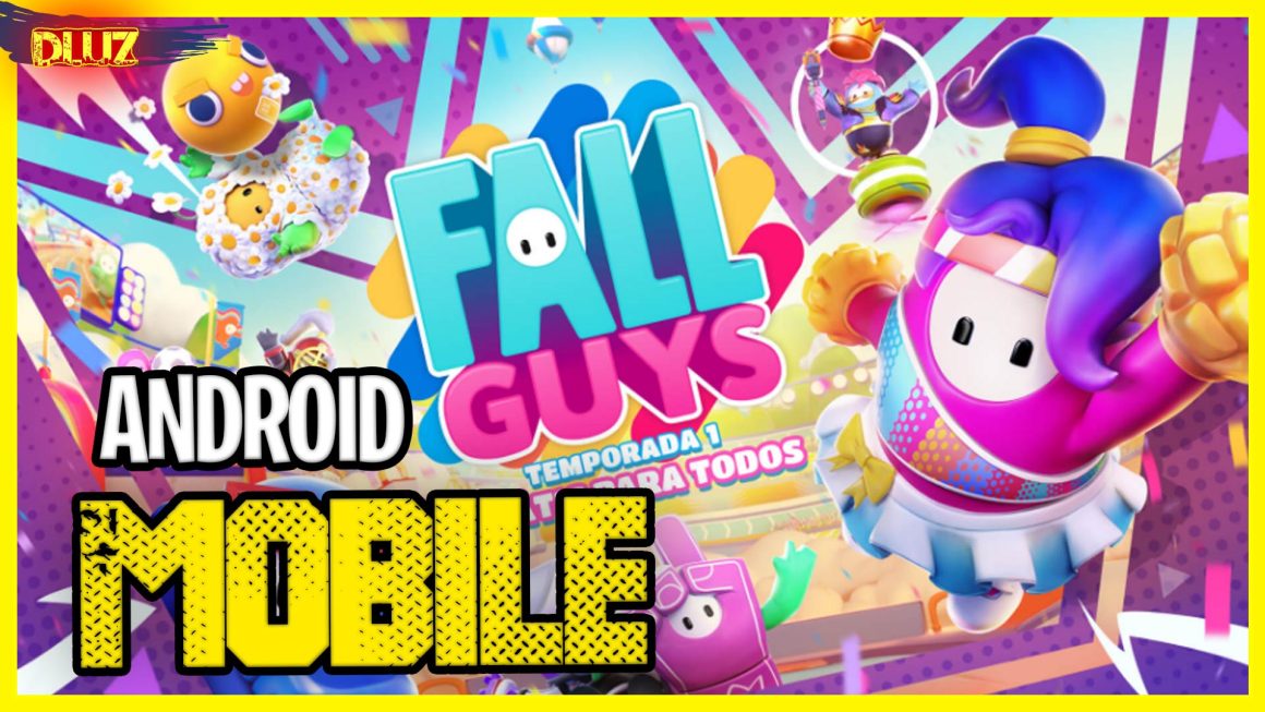 Fall Guys mobile - Saiba tudo sobre o apk