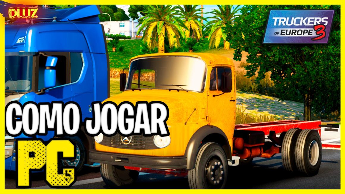 Como jogar Truckers of Europe 3 no pc