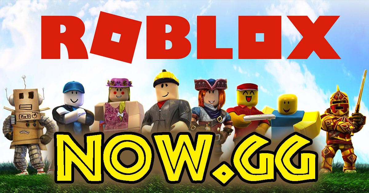 Now gg Roblox - Jogue no pc ou mobile - Dluz Games