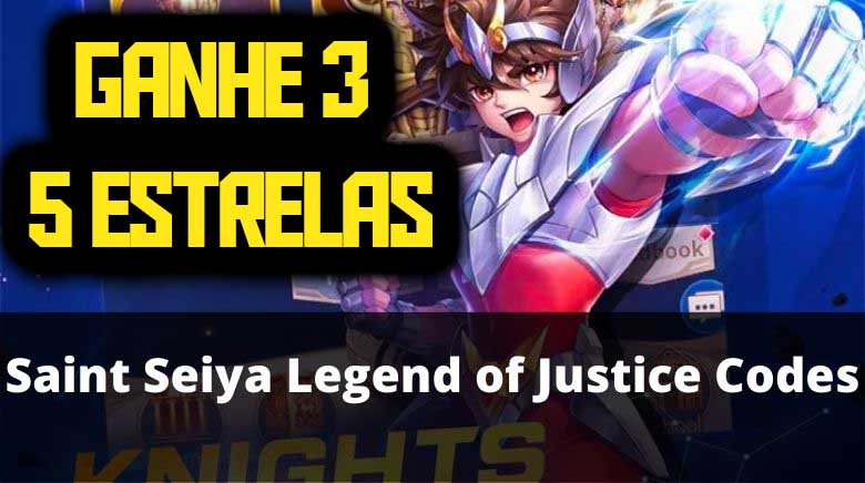 Códigos Saint Seiya Lendas da Justiça: Confira a lista de códigos  disponíveis em setembro de 2022 - Millenium