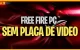 Emulador Otimizado: Rodar Free Fire no PC
