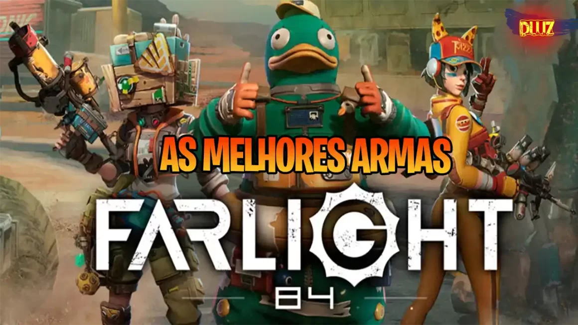 melhores armas do farlight 84