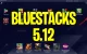 bluestacks 5.12
