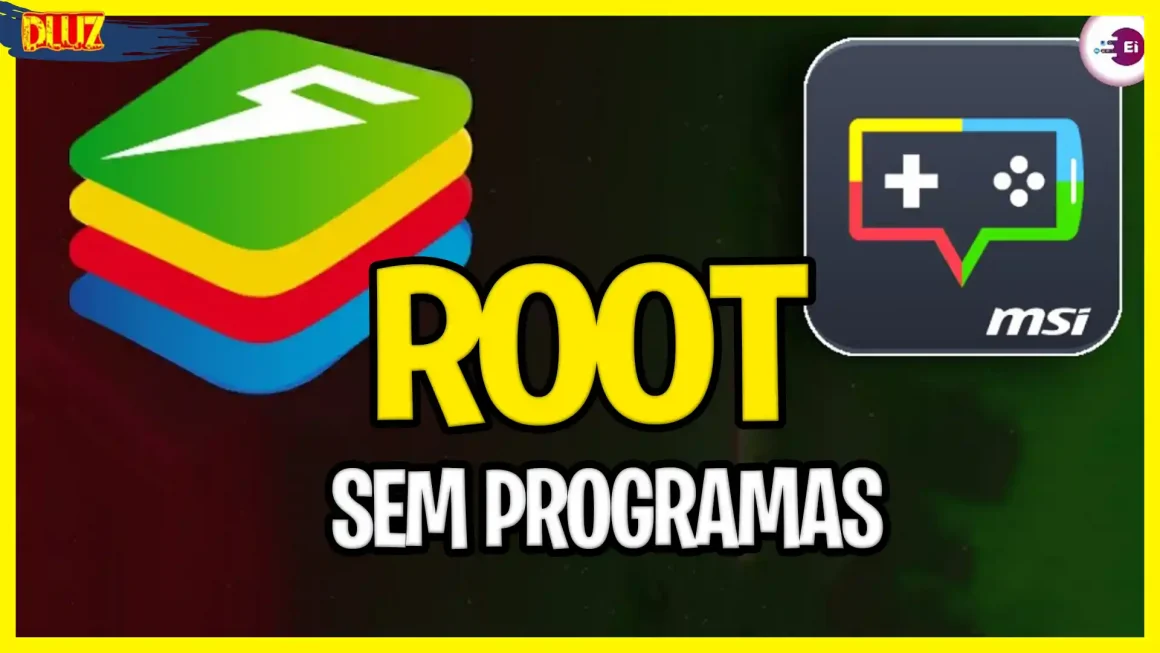 Como fazer root simples e passo a passo