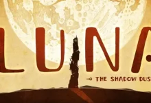 LUNA The Shadow Dust • Android & Ios New Games