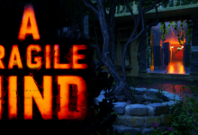 A Fragile Mind • Android & Ios New Games