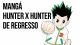 Diário Otaku – Filme do fim de Attack on Titan, Hunter x Hunter de regresso