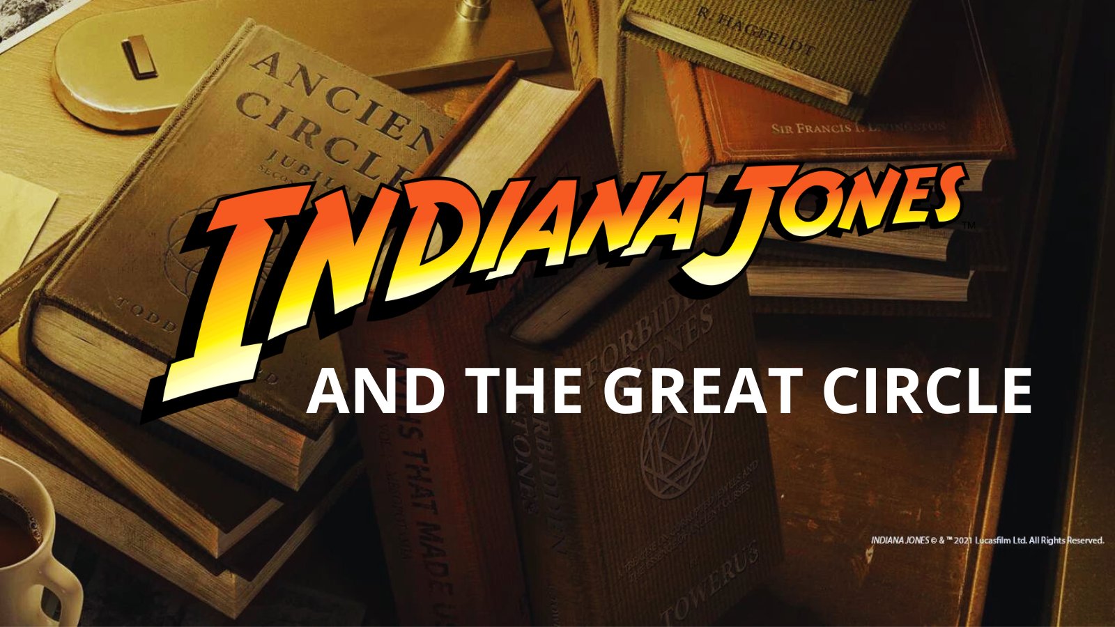 Indiana Jones and the Great Circle