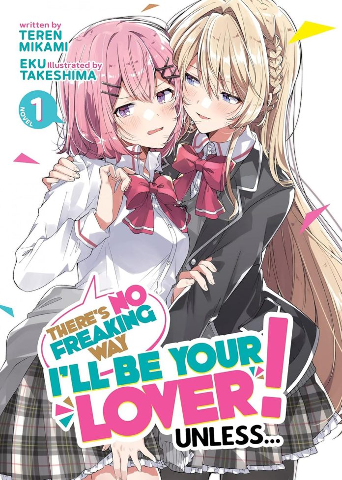 There's No Freaking Way I'll Be Your Lover! Unless.. vol 1 cover