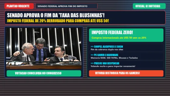 Fim da Taxa das Blusinhas e PC Gamer