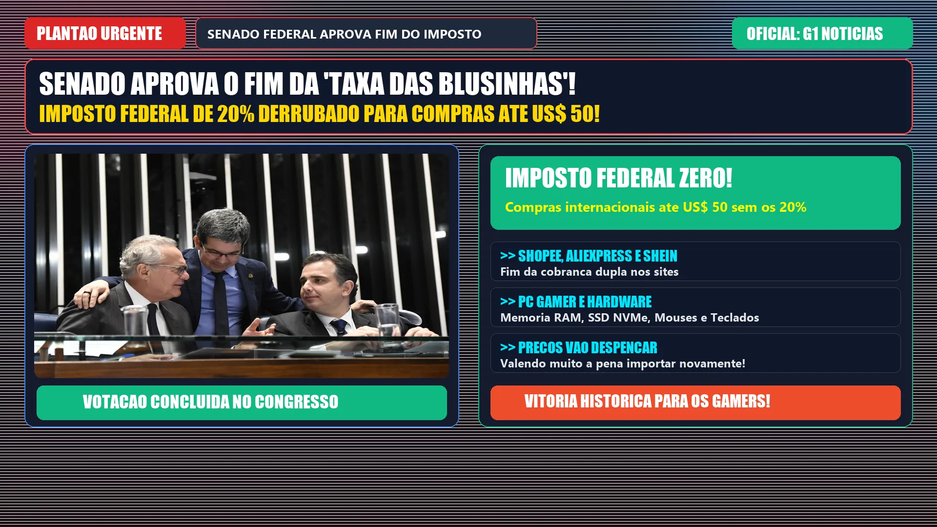 Fim da Taxa das Blusinhas e PC Gamer