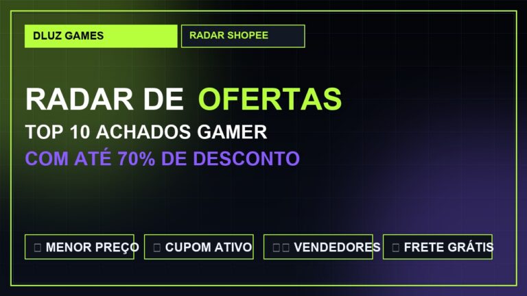 Radar de Ofertas Gamer (03/09/2026): Top 10 Melhores Achados na Shopee com Desconto