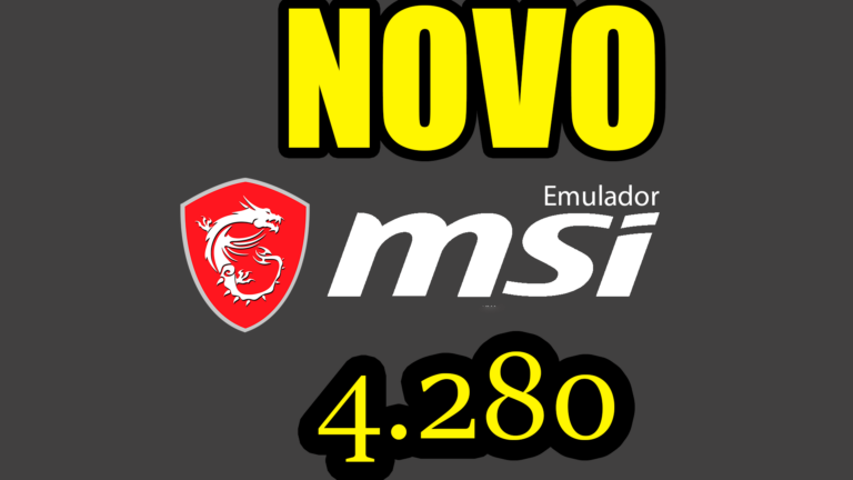 Msi 4.280.1.6309 – Emulador android download